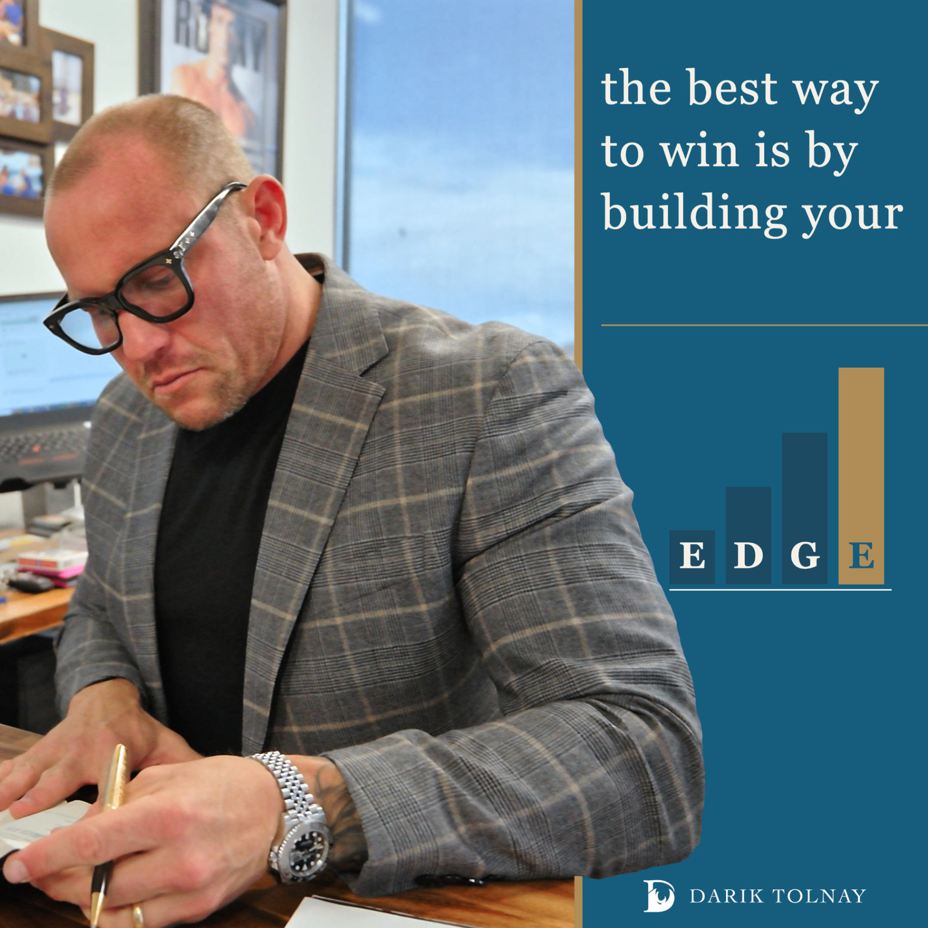 The best way to win is by building your Edge